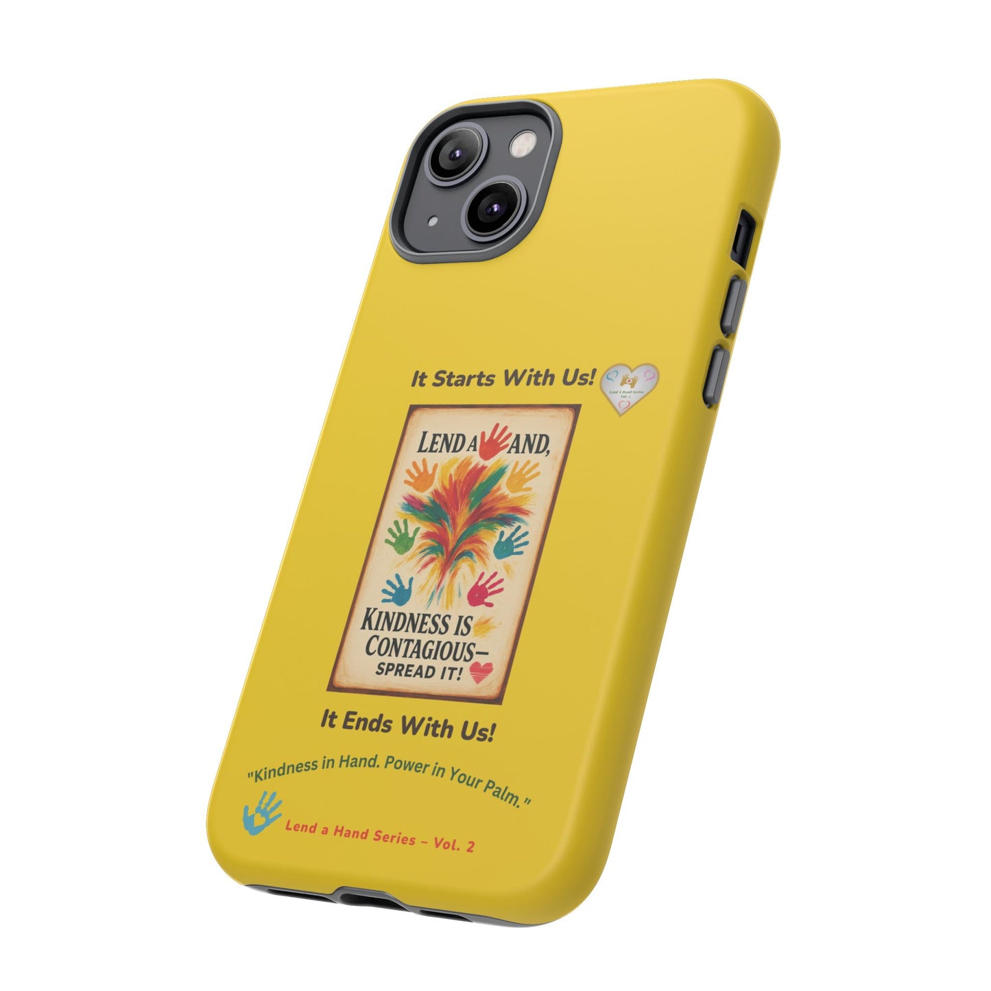 Lend a Hand, Lift a Heart - Phone Case iPhone Vol. 2 | "Kindness in Hand. Power in Your Palm."