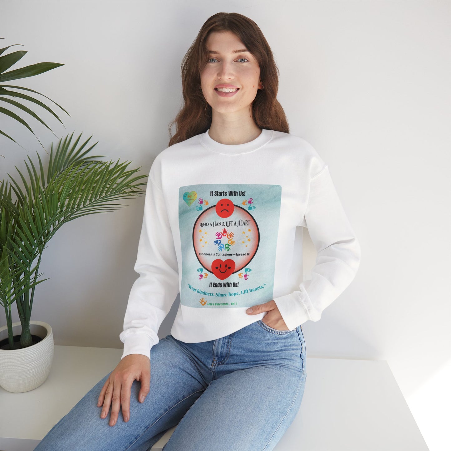 Lend a Hand, Lift a Heart - Sweatshirt Vol. 1 | “Wear kindness. Share hope. Lift hearts.”