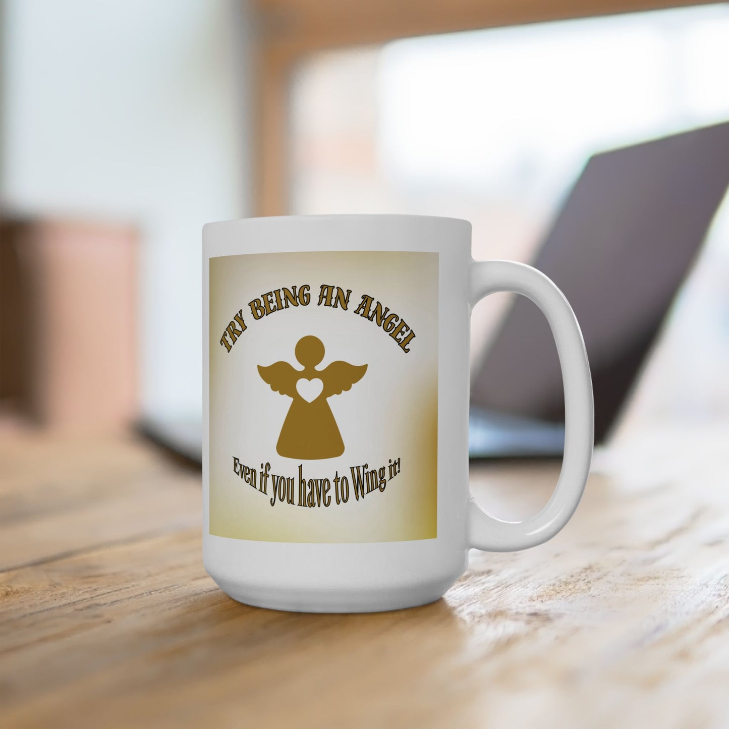 Try Being An Angel - Ceramic Mug