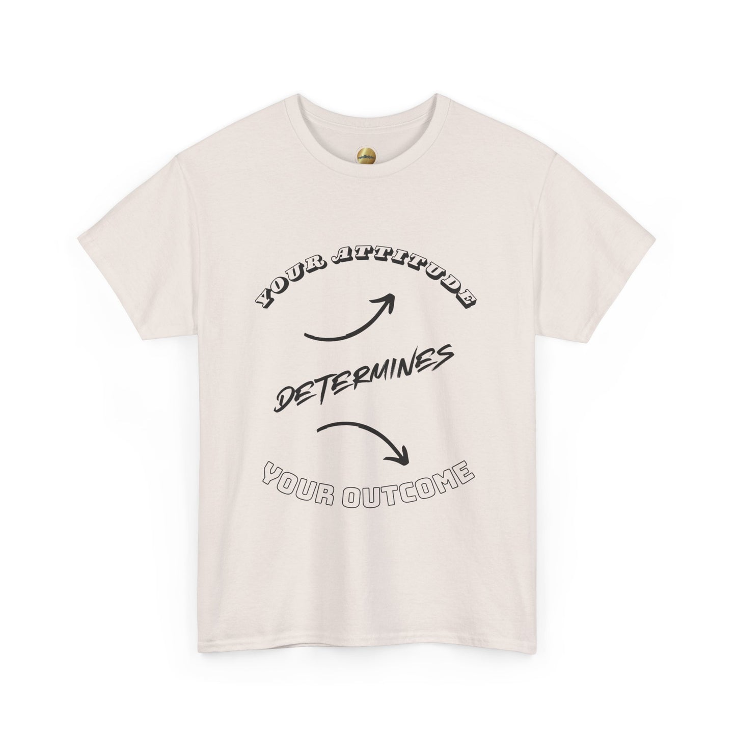 Your Attitude Determines... (black & white letters) - Unisex Heavy Cotton Tee