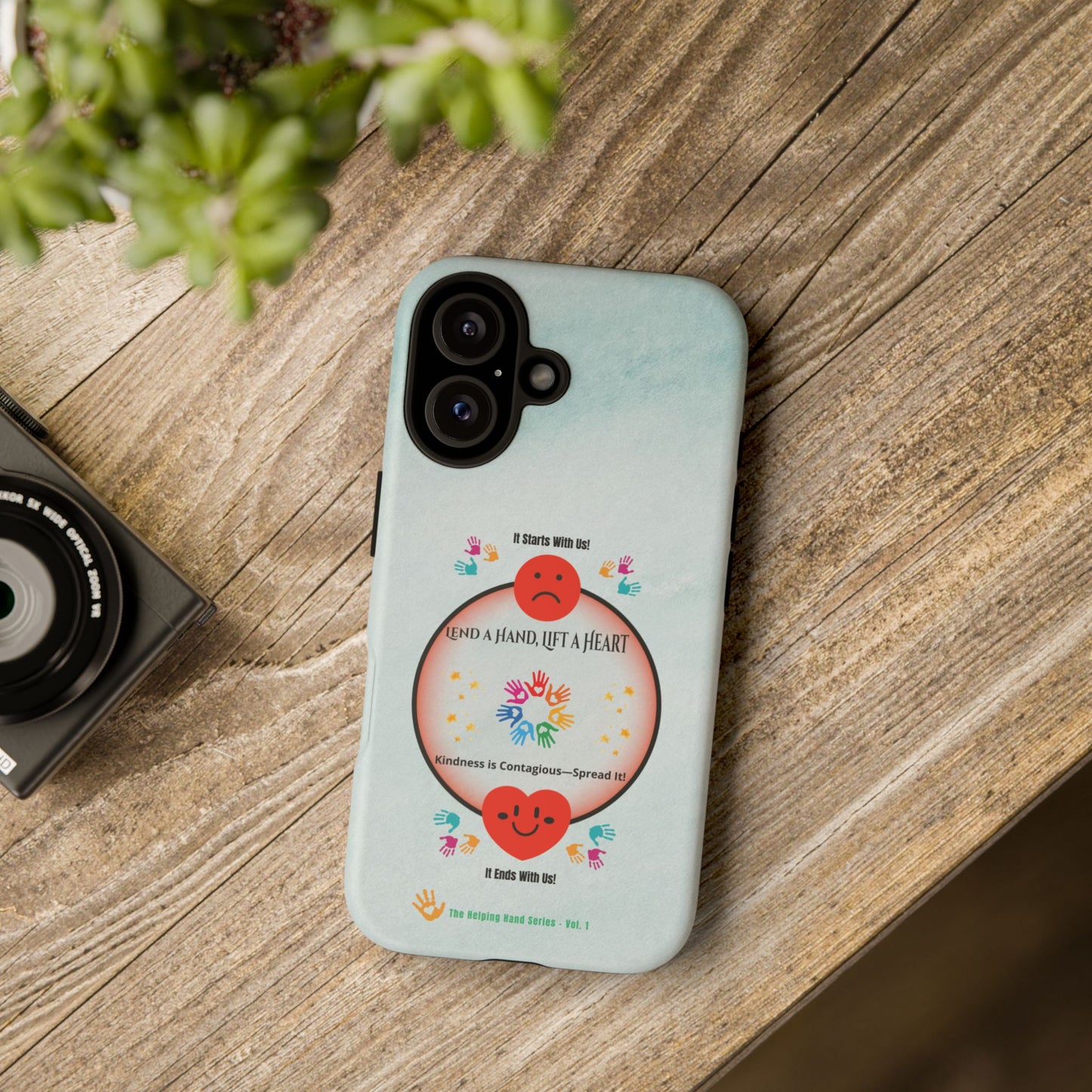 Lend a Hand, Lift a Heart Vol. 1 | Phone Case - iPhone and Google Pixel