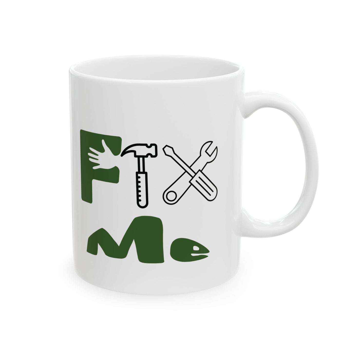 Fix Me (green) - Ceramic Mug