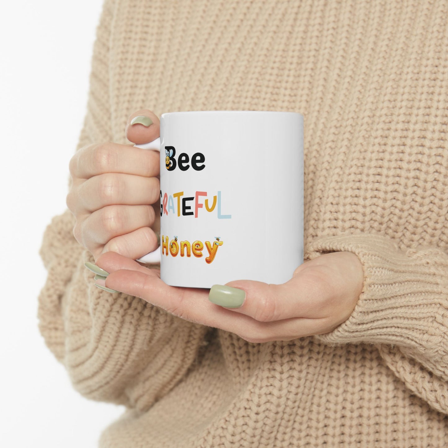 Bee Grateful Honey - Ceramic Mug