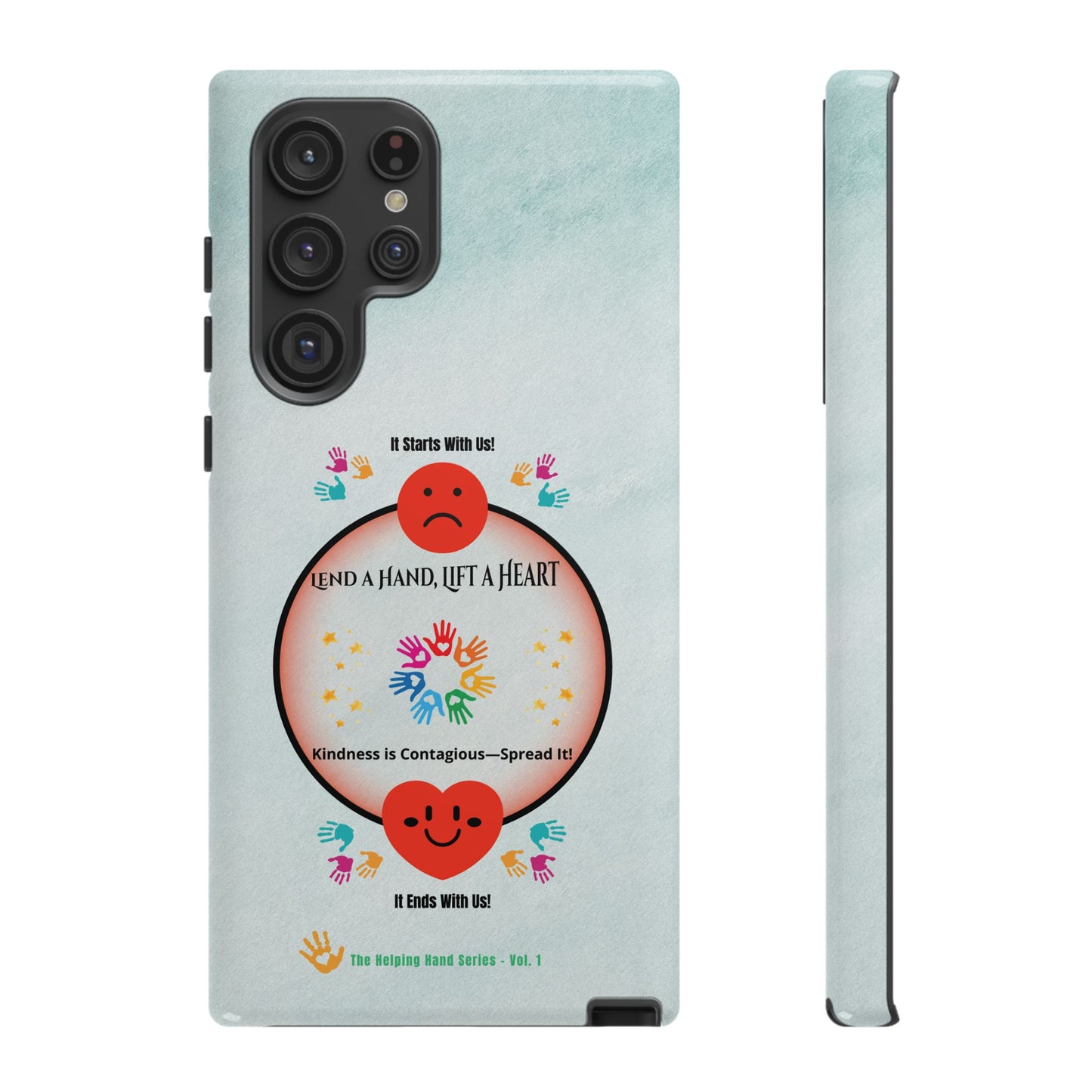 Lend a Hand, Lift a Heart Vol. 1 | Phone Case - Samsung Galaxy