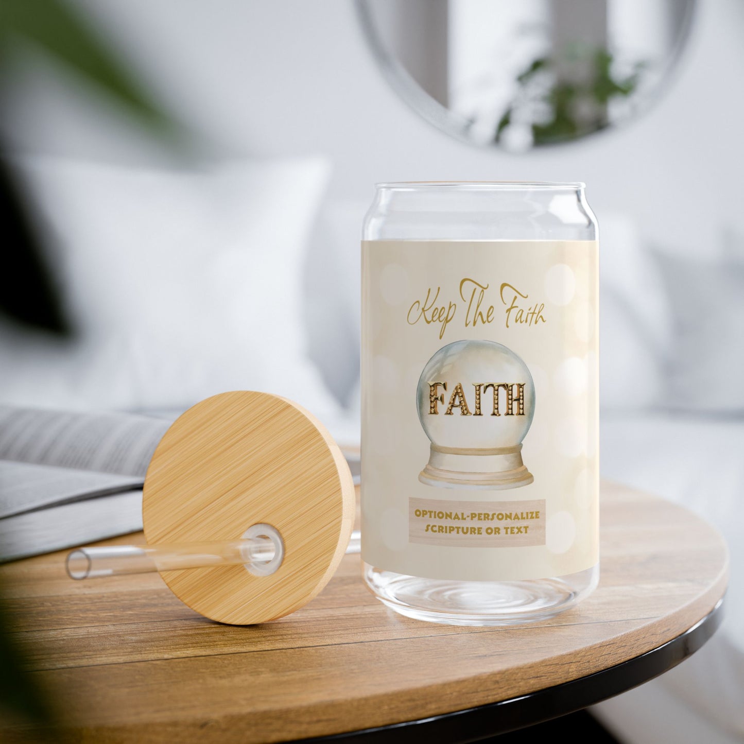 Keep The Faith - Inspirational Sipper Glass | 16oz Drink Jar with Bamboo Lid and Straw