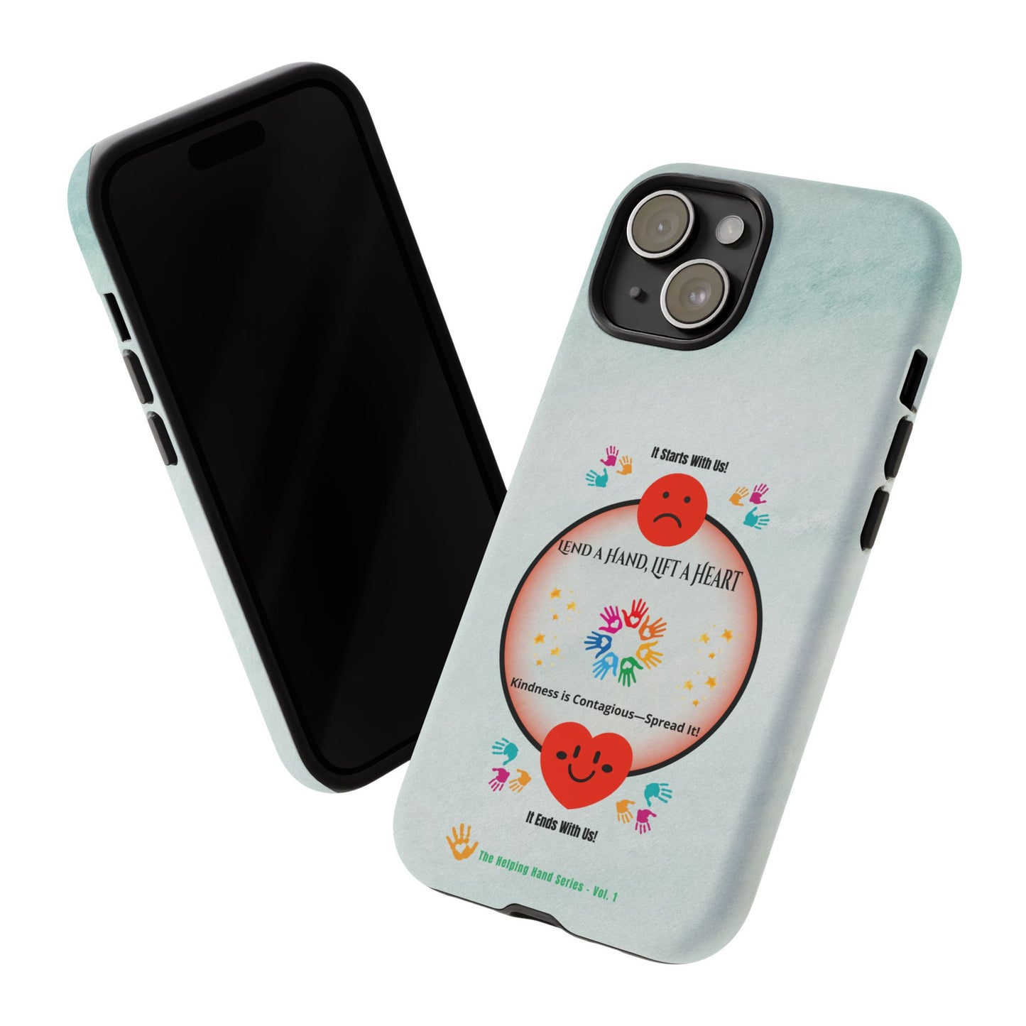 Lend a Hand, Lift a Heart Vol. 1 | Phone Case - iPhone and Google Pixel