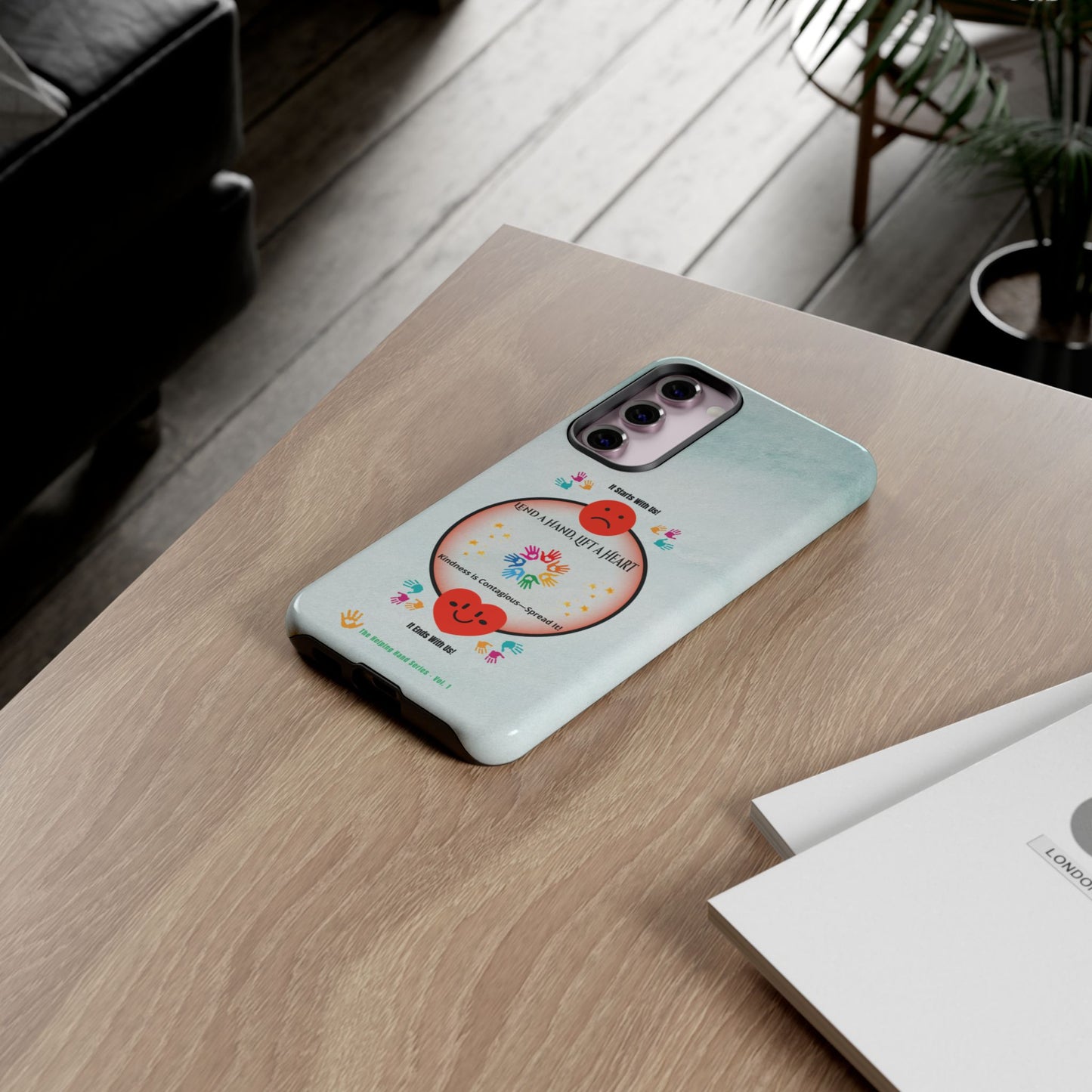 Lend a Hand, Lift a Heart Vol. 1 | Phone Case - Samsung Galaxy