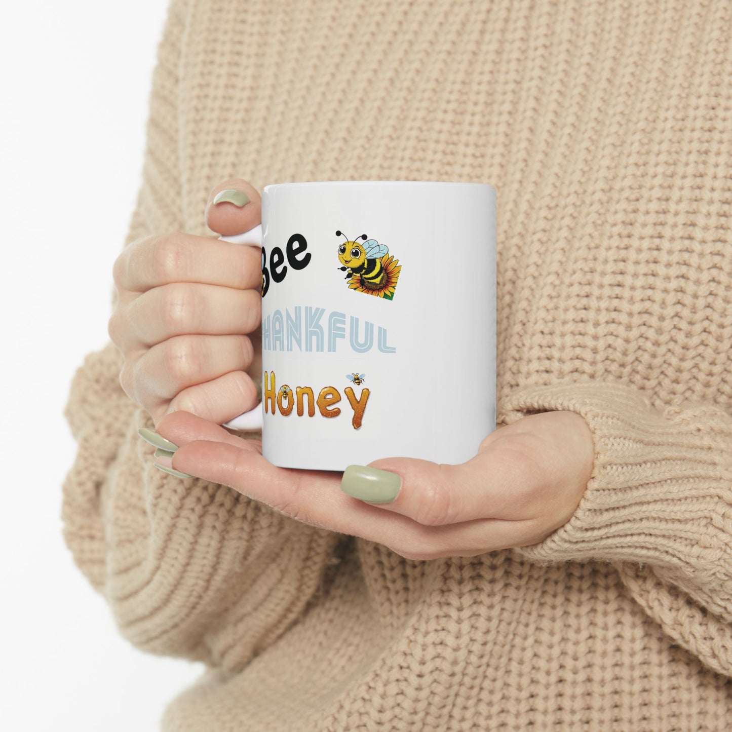 Bee Thankful Honey - Ceramic Mug