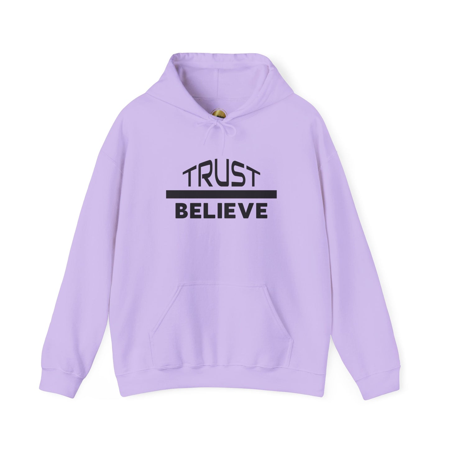 Trust-Believe (black letters) - Unisex Heavy Blend Hoodie
