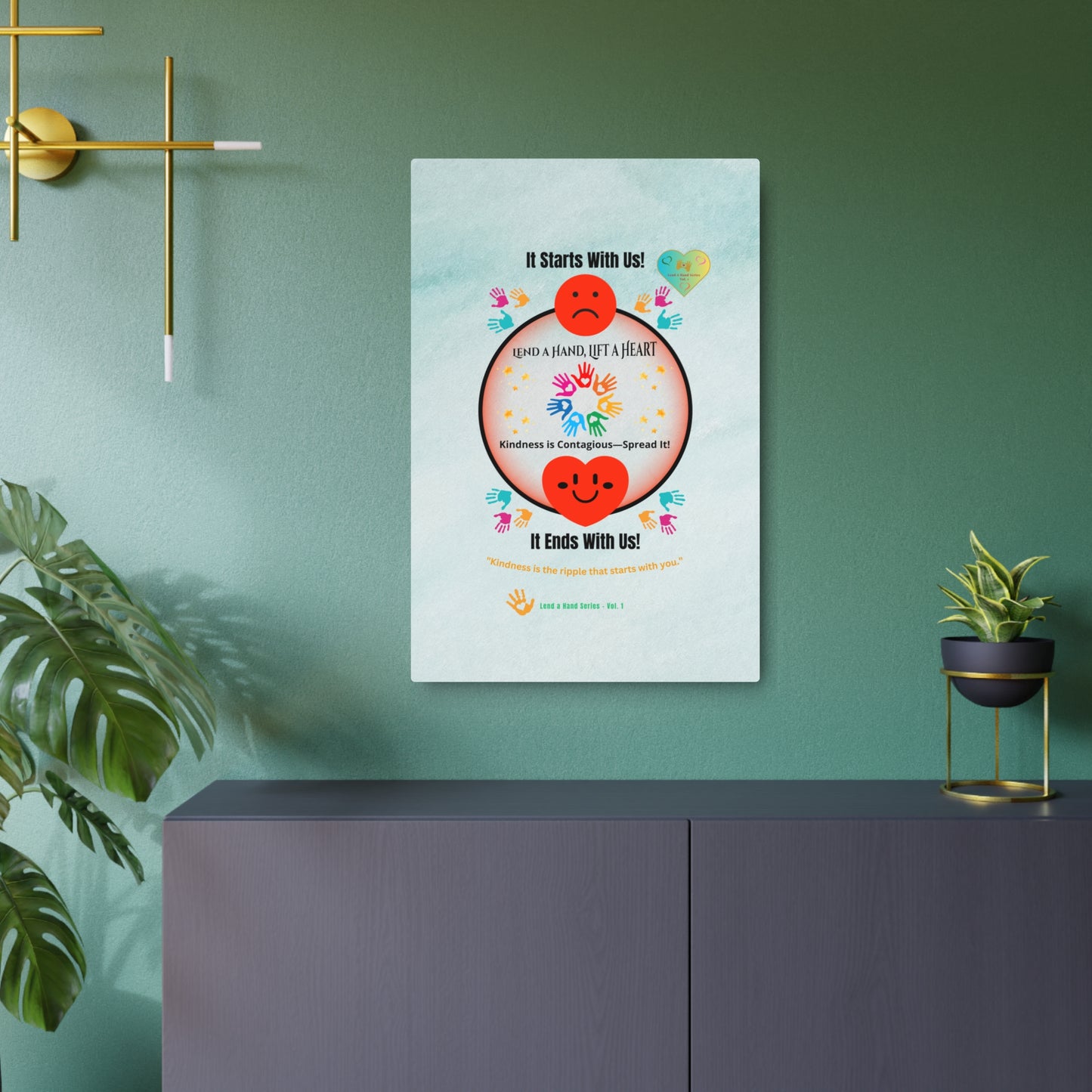 Lend a Hand, Lift a Heart - Metal Art Sign (Indoor) Vol. 1 |"Kindness is the ripple that starts with you."