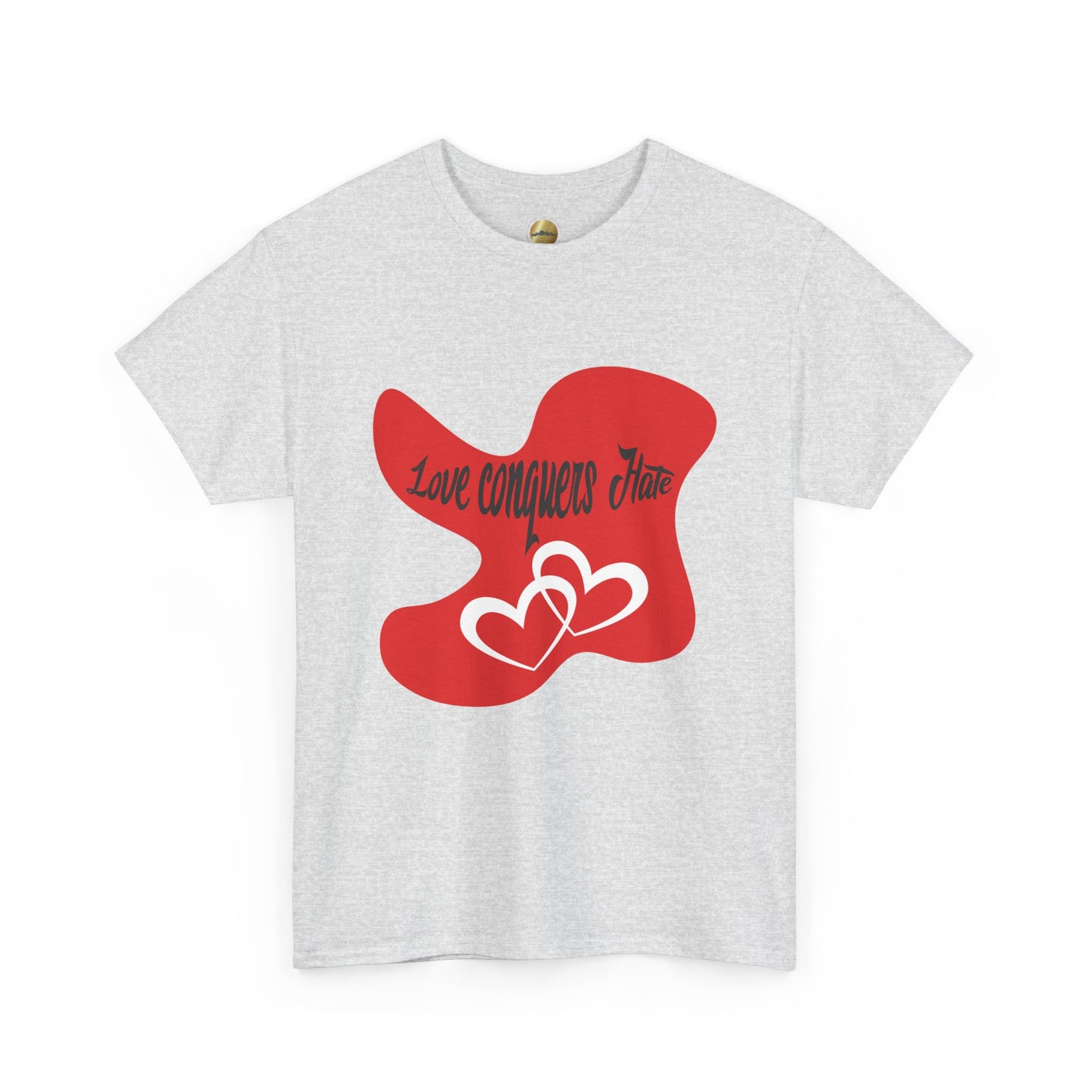 Love Conquers Hate - Unisex Heavy Cotton Tee