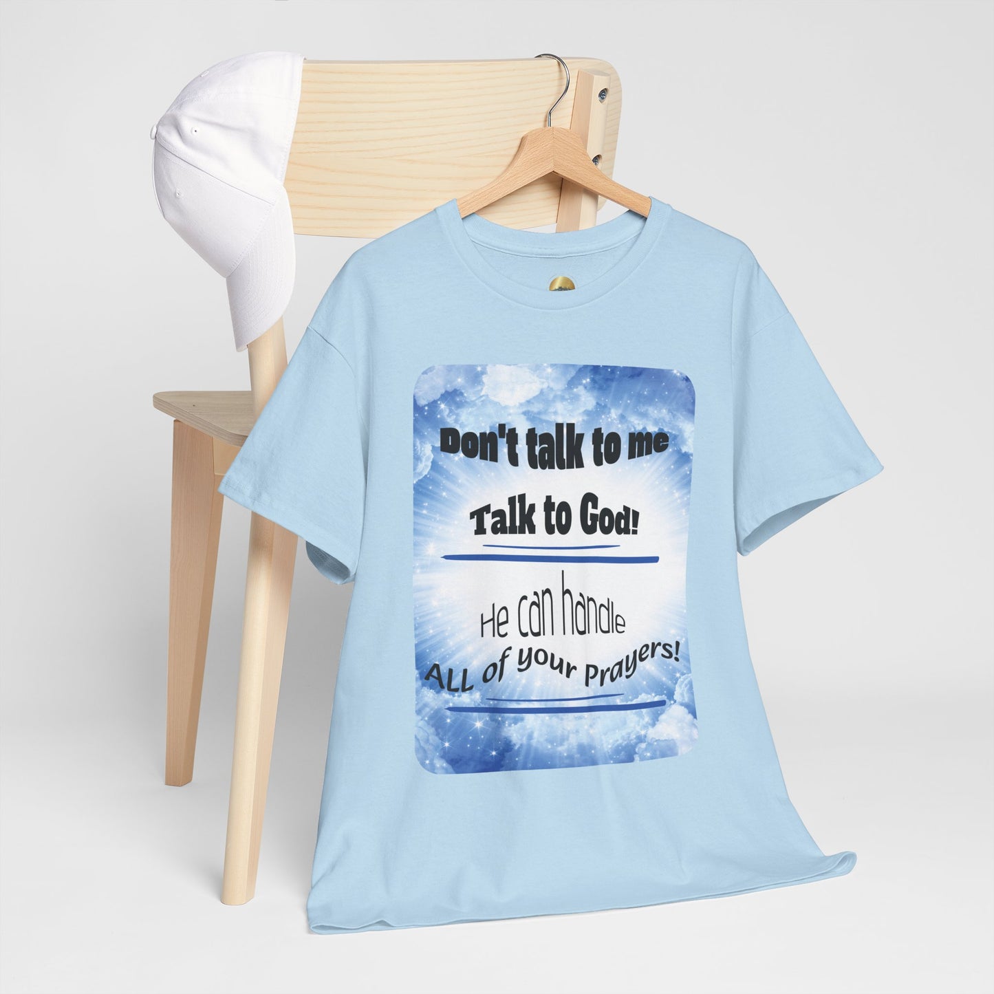 Talk To God - Unisex Heavy Cotton Tee