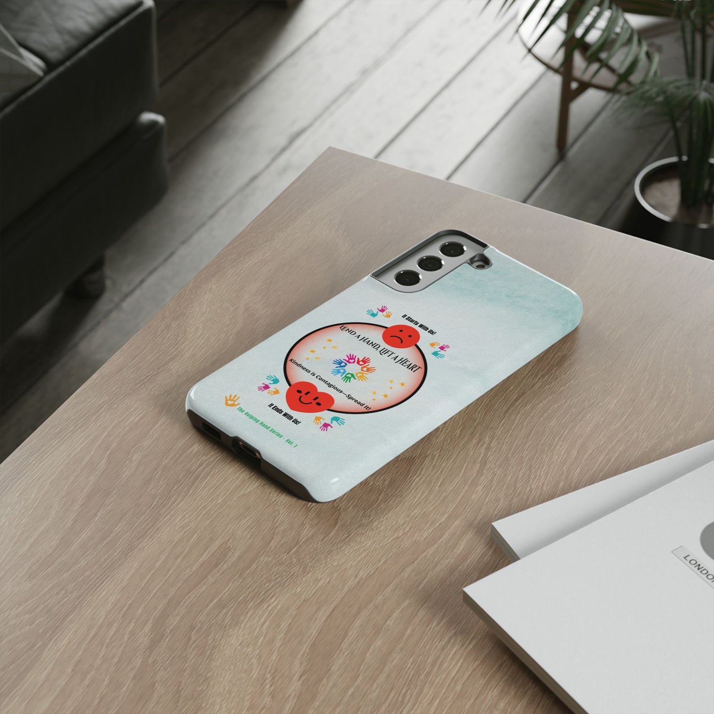 Lend a Hand, Lift a Heart Vol. 1 | Phone Case - Samsung Galaxy
