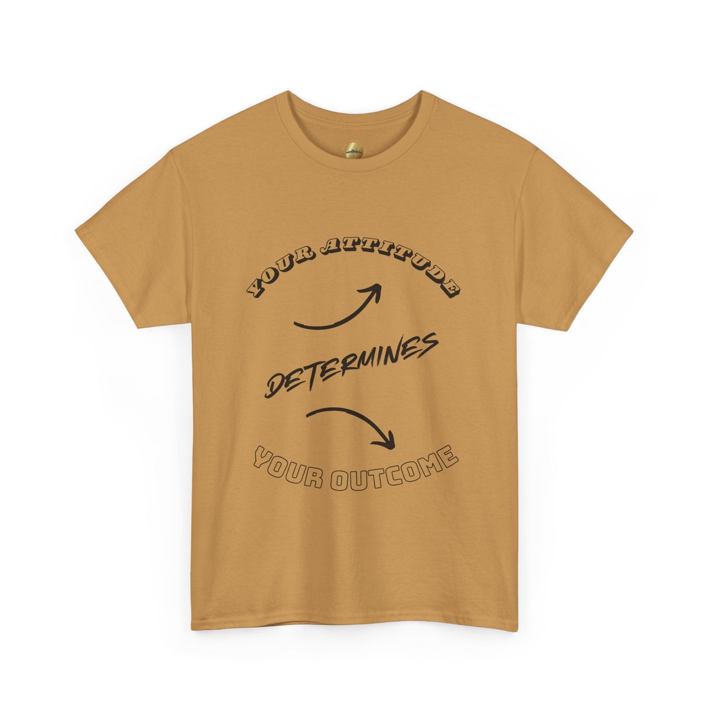 Your Attitude Determines... (black & white letters) - Unisex Heavy Cotton Tee