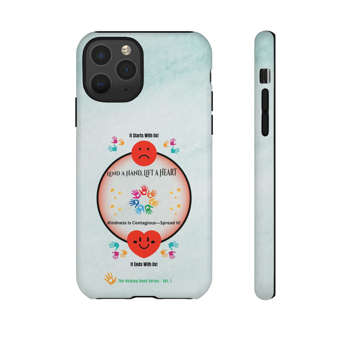 Lend a Hand, Lift a Heart Vol. 1 | Phone Case - iPhone and Google Pixel