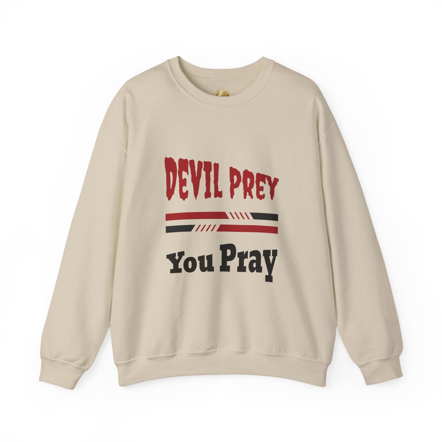 Devil Prey-You Pray - Cozy Unisex Heavy Blend Crewneck Sweatshirt