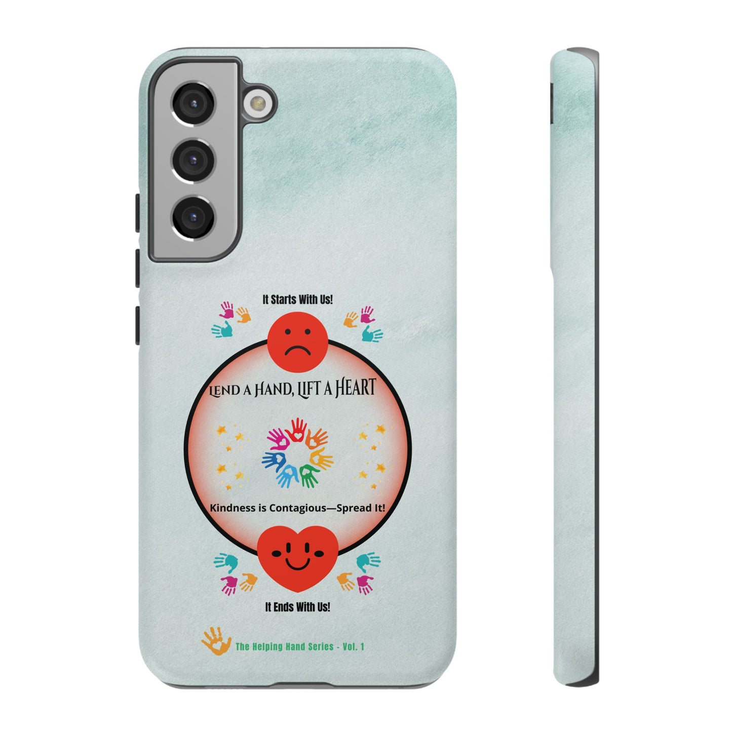 Lend a Hand, Lift a Heart Vol. 1 | Phone Case - Samsung Galaxy