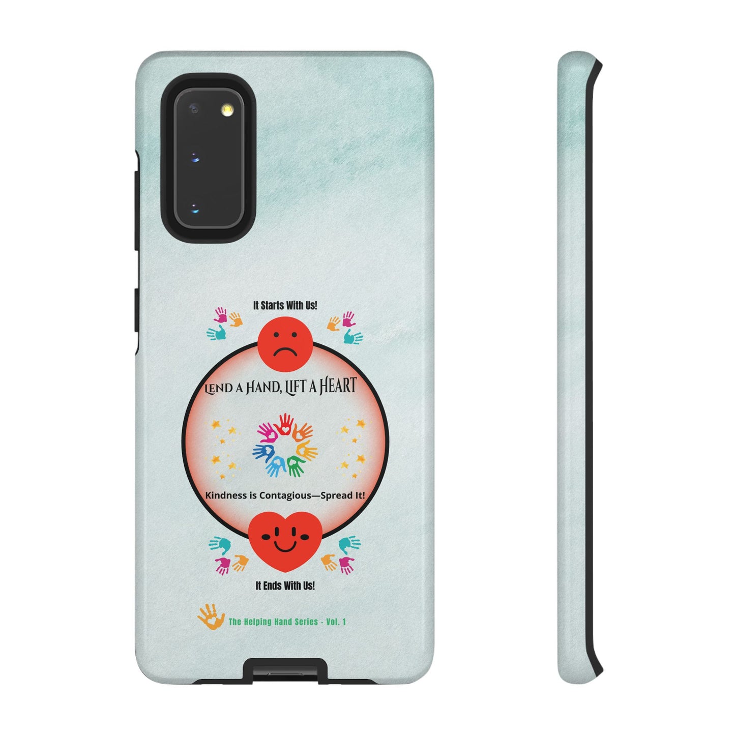 Lend a Hand, Lift a Heart Vol. 1 | Phone Case - Samsung Galaxy