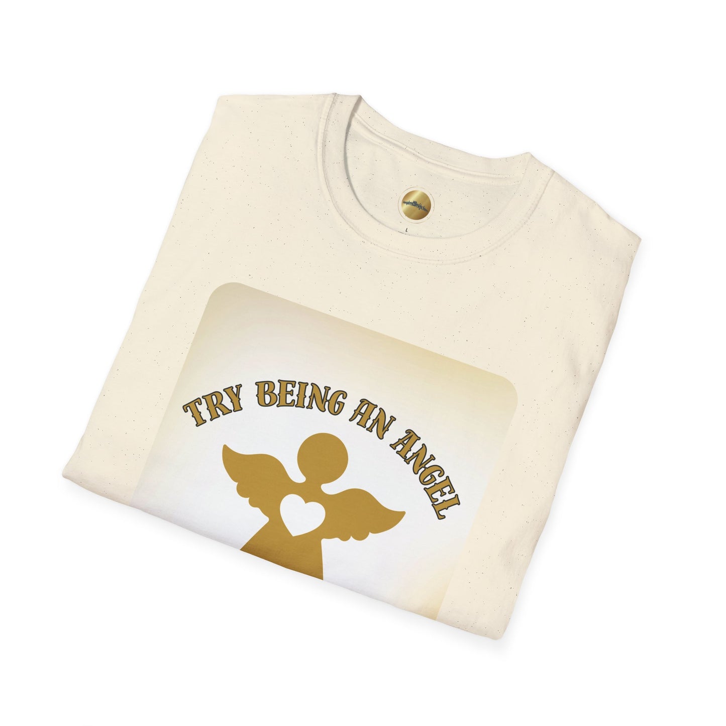 Try Being An Angel - Inspirational Softstyle Unisex Tee