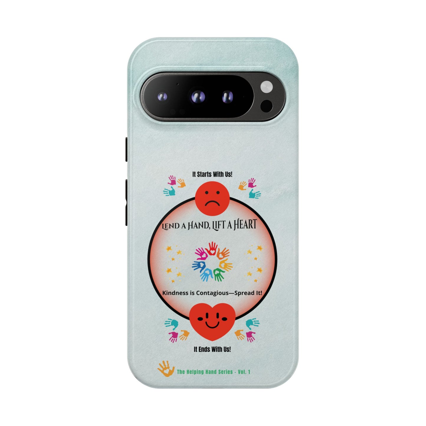 Lend a Hand, Lift a Heart Vol. 1 | Phone Case - iPhone and Google Pixel