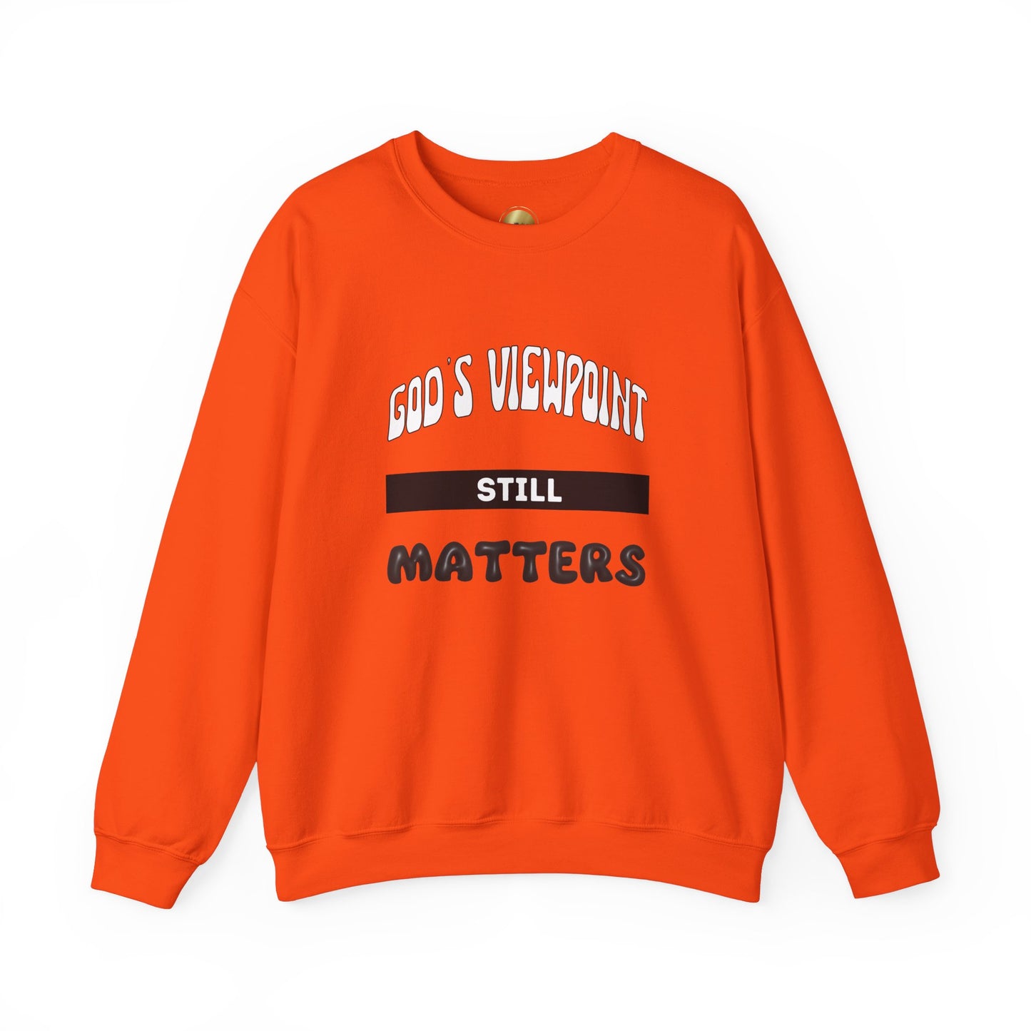 God's Viewpoint Still Matters - Unisex Heavy Blend™ Crewneck Sweatshirt