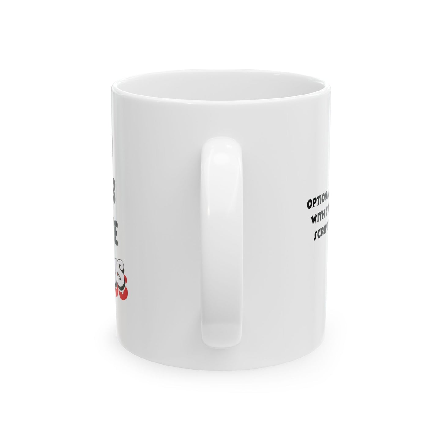 Say His Name - Ceramic Mug