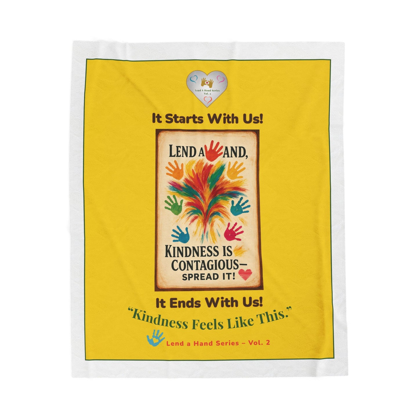 Lend a Hand, Lift a Heart - Throw Blanket Vol. 2 | “Kindness Feels Like This.”
