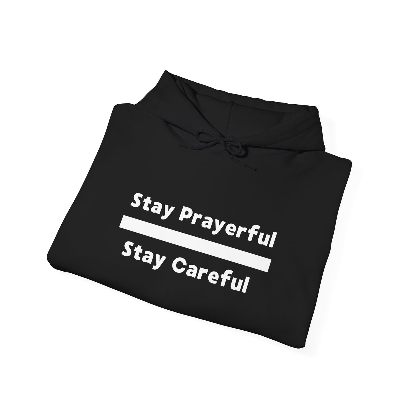 Stay Prayerful-Stay Careful (white letters) Unisex Heavy Blend™ Hooded Sweatshirt