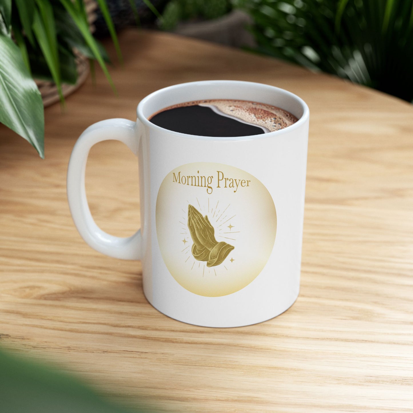 Morning Prayer - Inspirational Ceramic Mug - 11oz & 15oz - Perfect Gift for Motivation