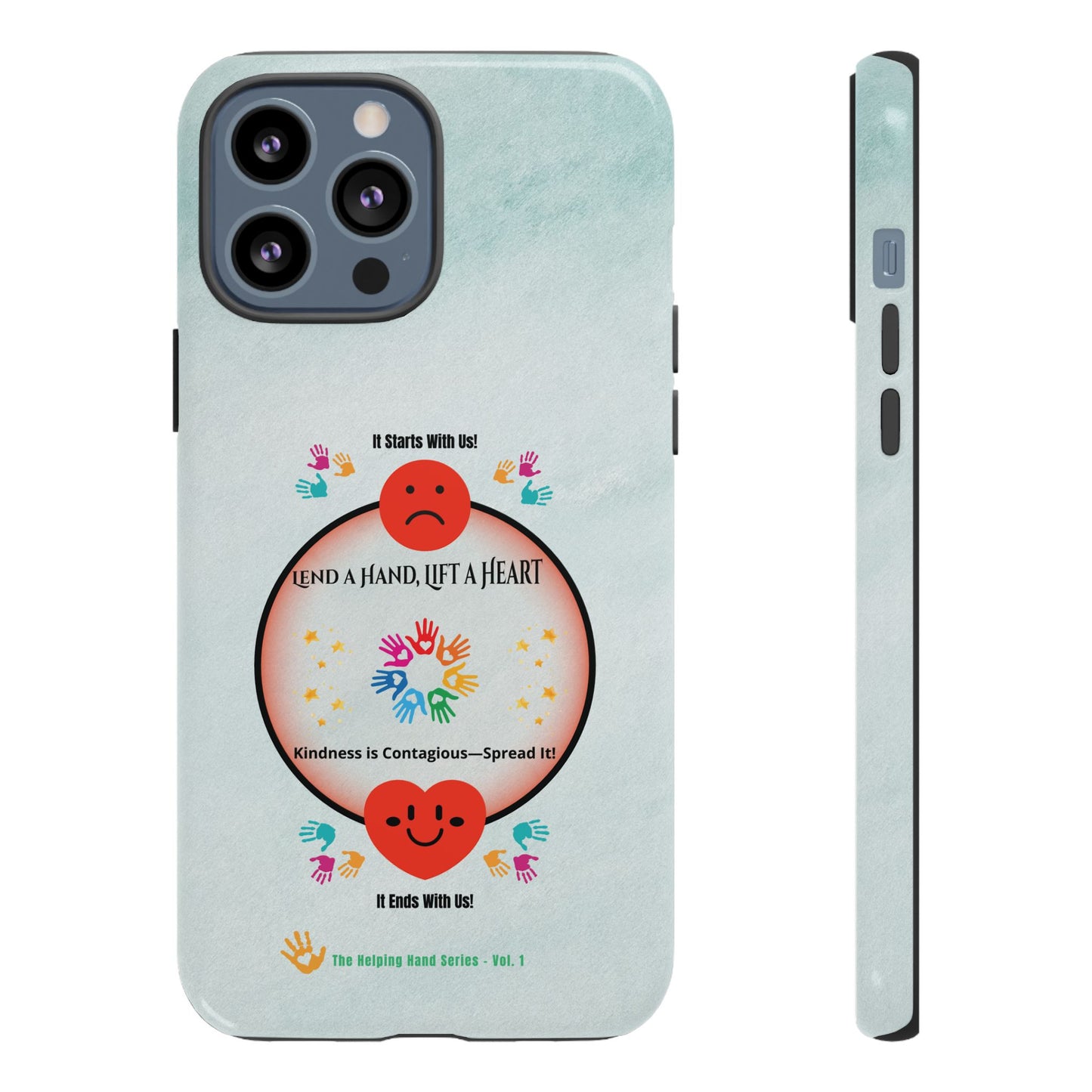 Lend a Hand, Lift a Heart Vol. 1 | Phone Case - iPhone and Google Pixel
