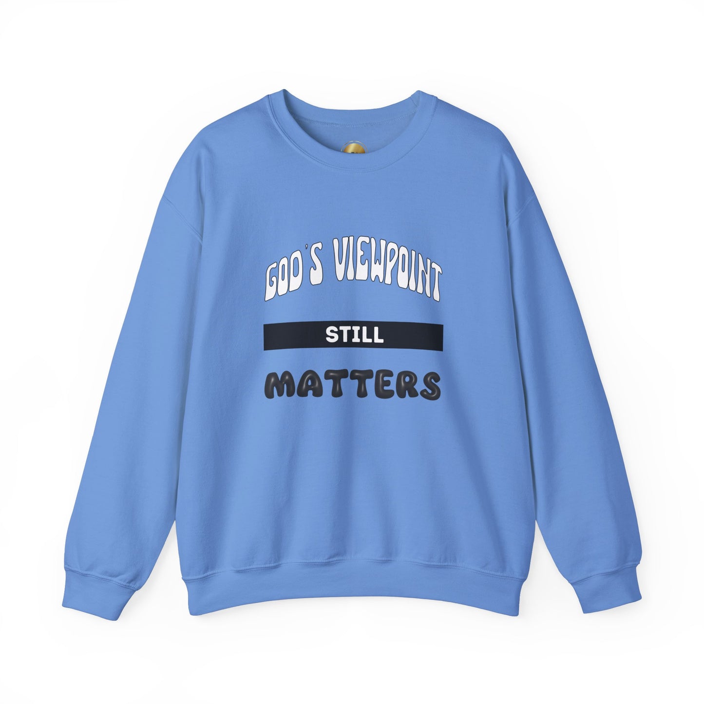 God's Viewpoint Still Matters - Unisex Heavy Blend™ Crewneck Sweatshirt