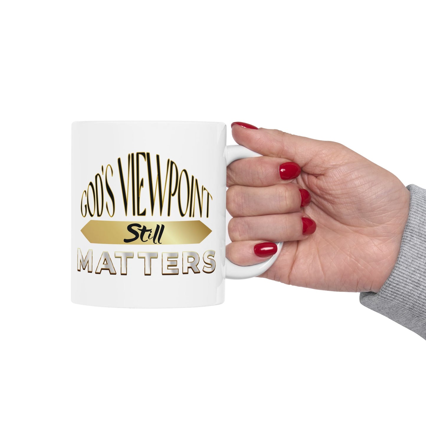 God's Viewpoint Still Matters (gold) - Ceramic Mug
