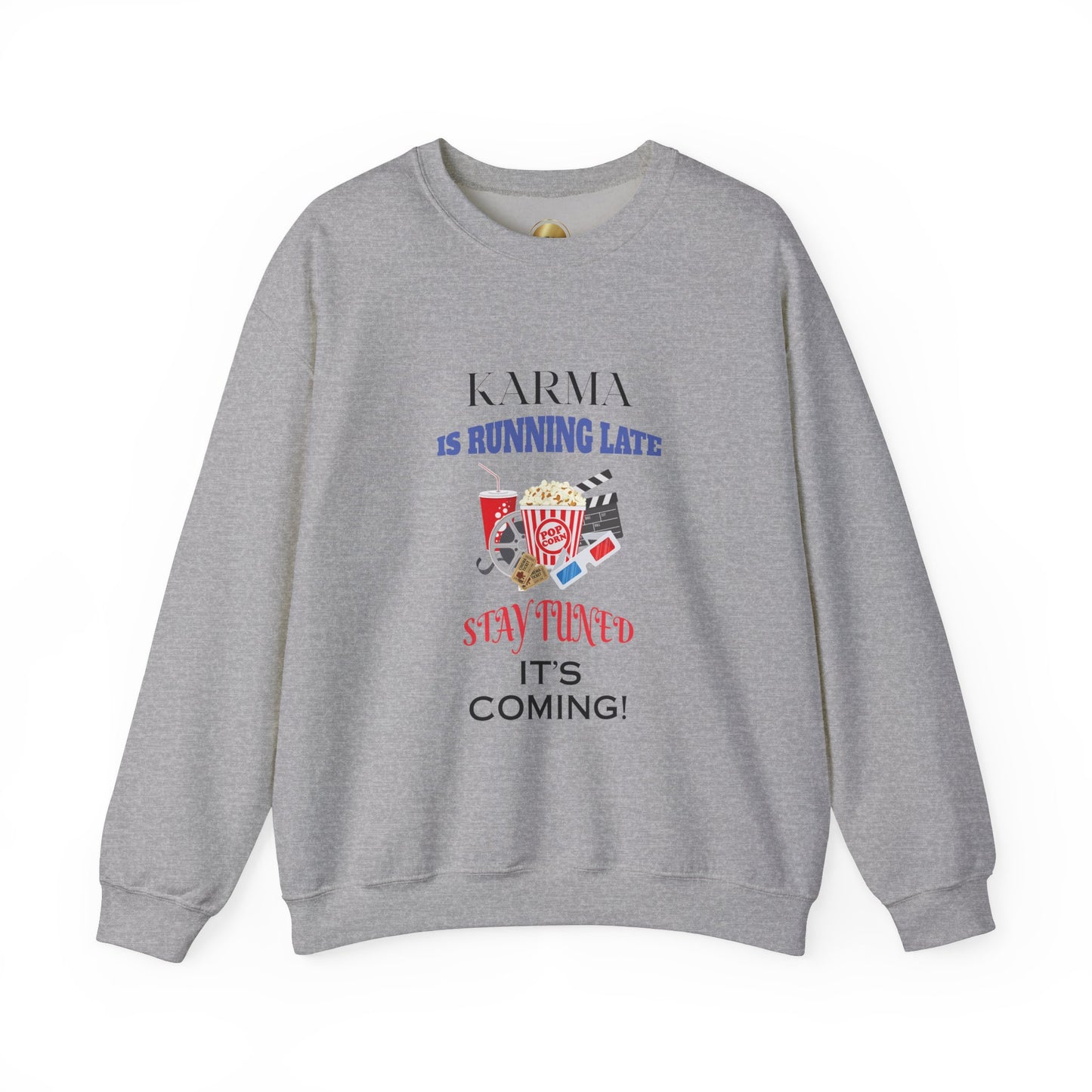 Karma Running Late - Heavy Blend Crewneck Sweatshirt - Comfort and Durability - Unisex