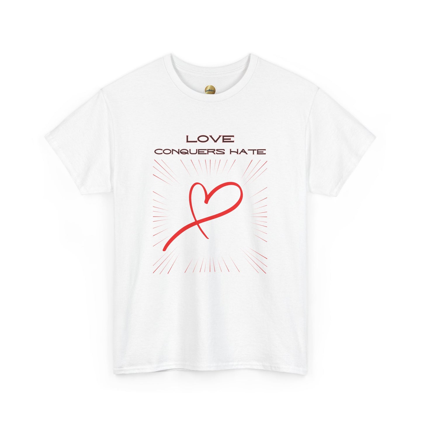 Love Conquers Hate - Unisex Heavy Cotton Tee