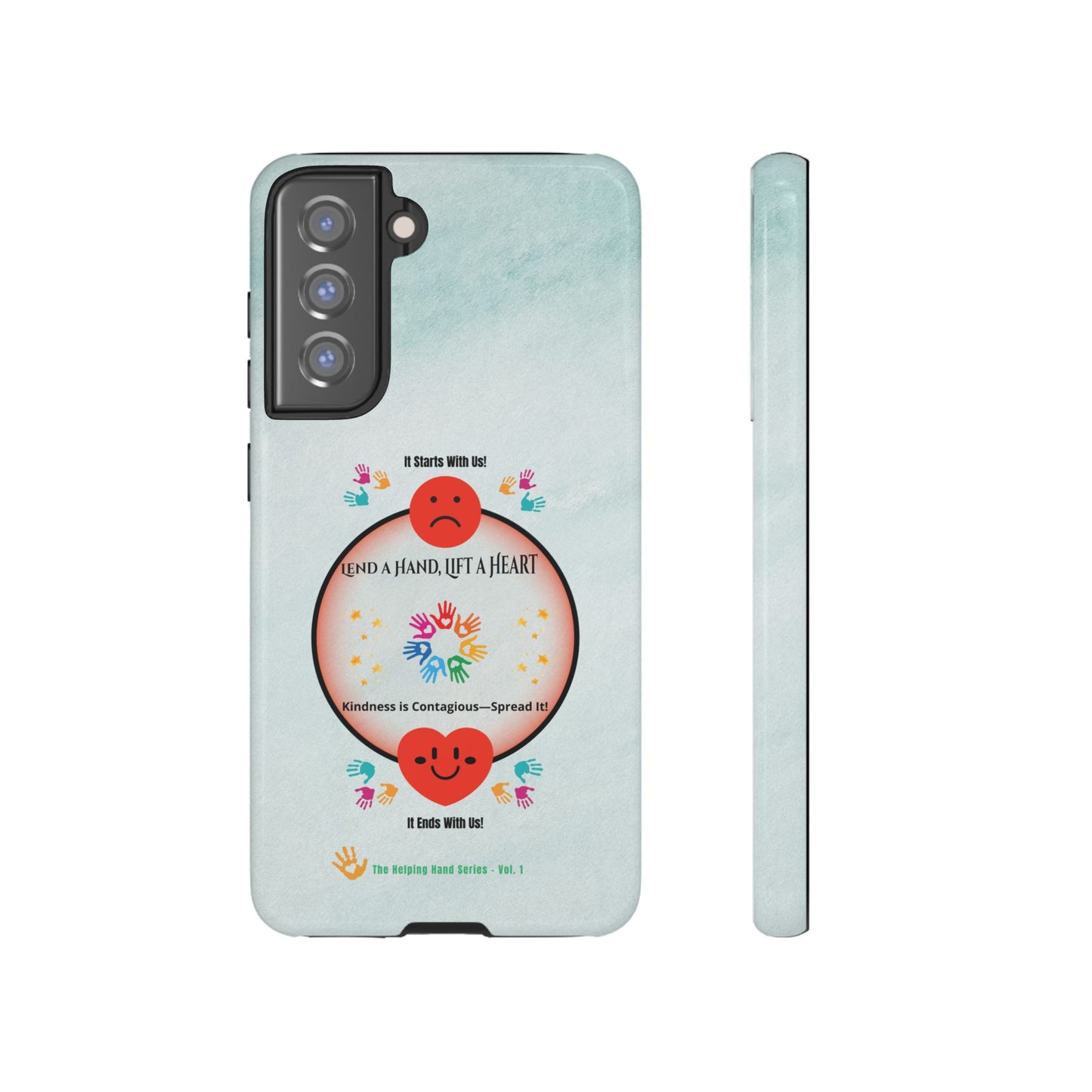 Lend a Hand, Lift a Heart Vol. 1 | Phone Case - Samsung Galaxy