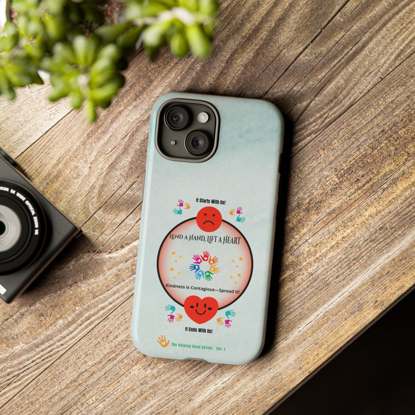 Lend a Hand, Lift a Heart Vol. 1 | Phone Case - iPhone and Google Pixel