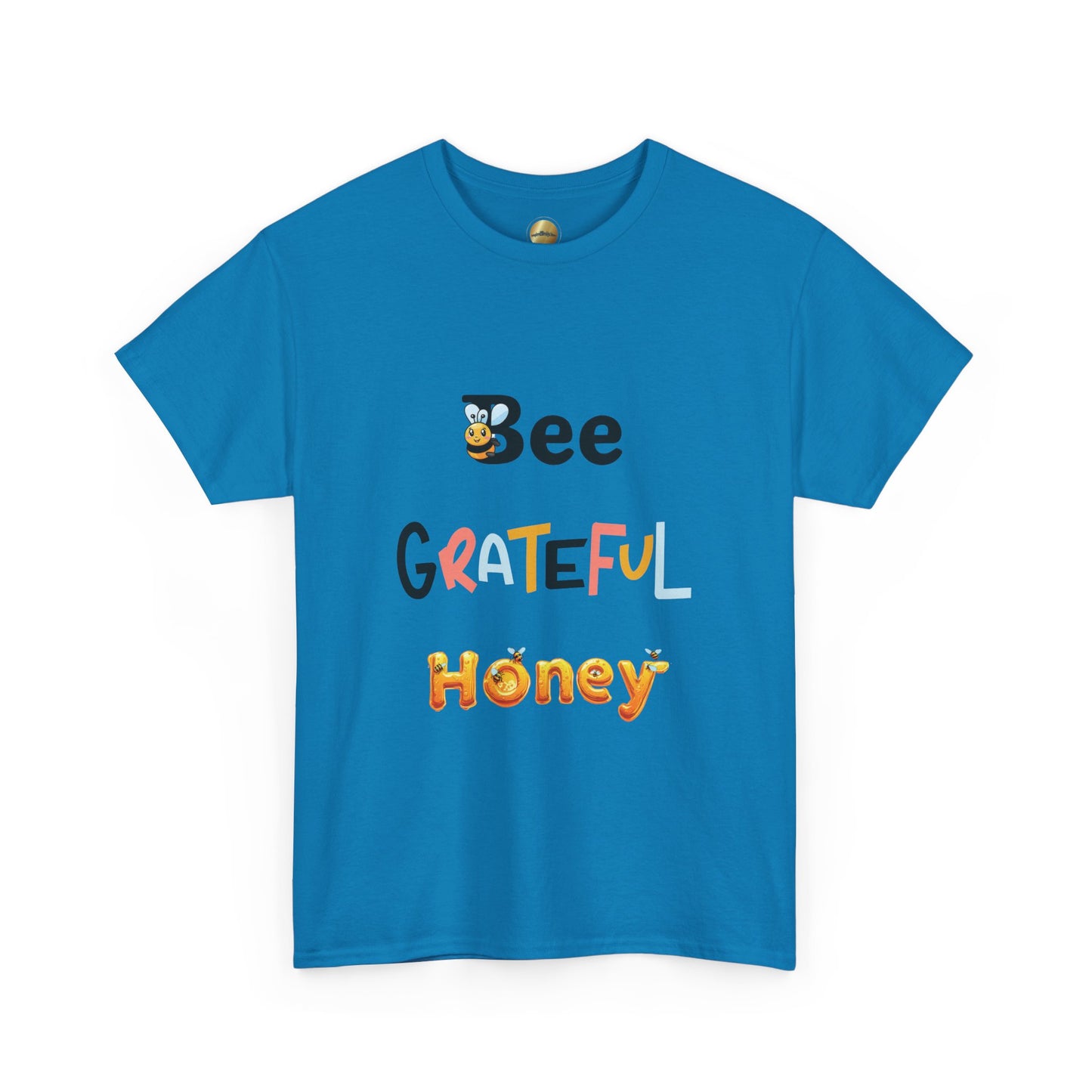Bee Grateful Honey - Heavy Cotton Tee
