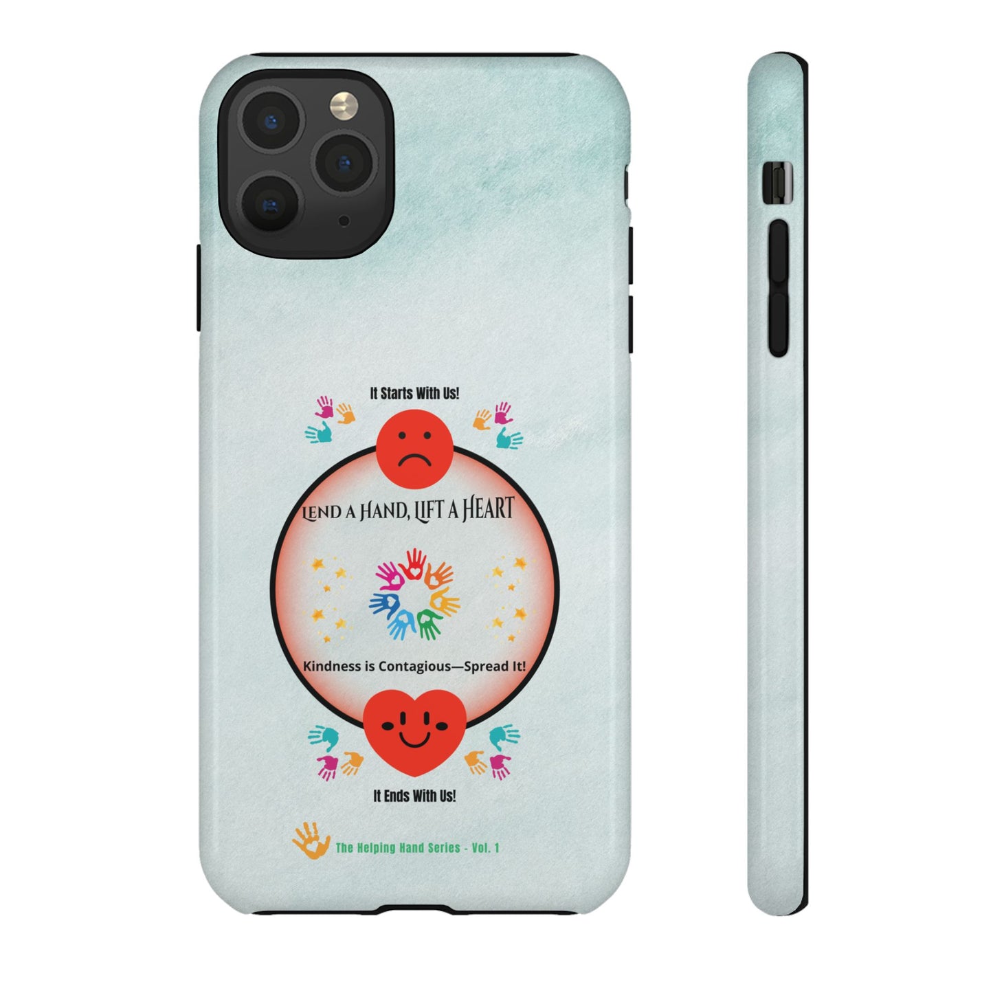 Lend a Hand, Lift a Heart Vol. 1 | Phone Case - iPhone and Google Pixel
