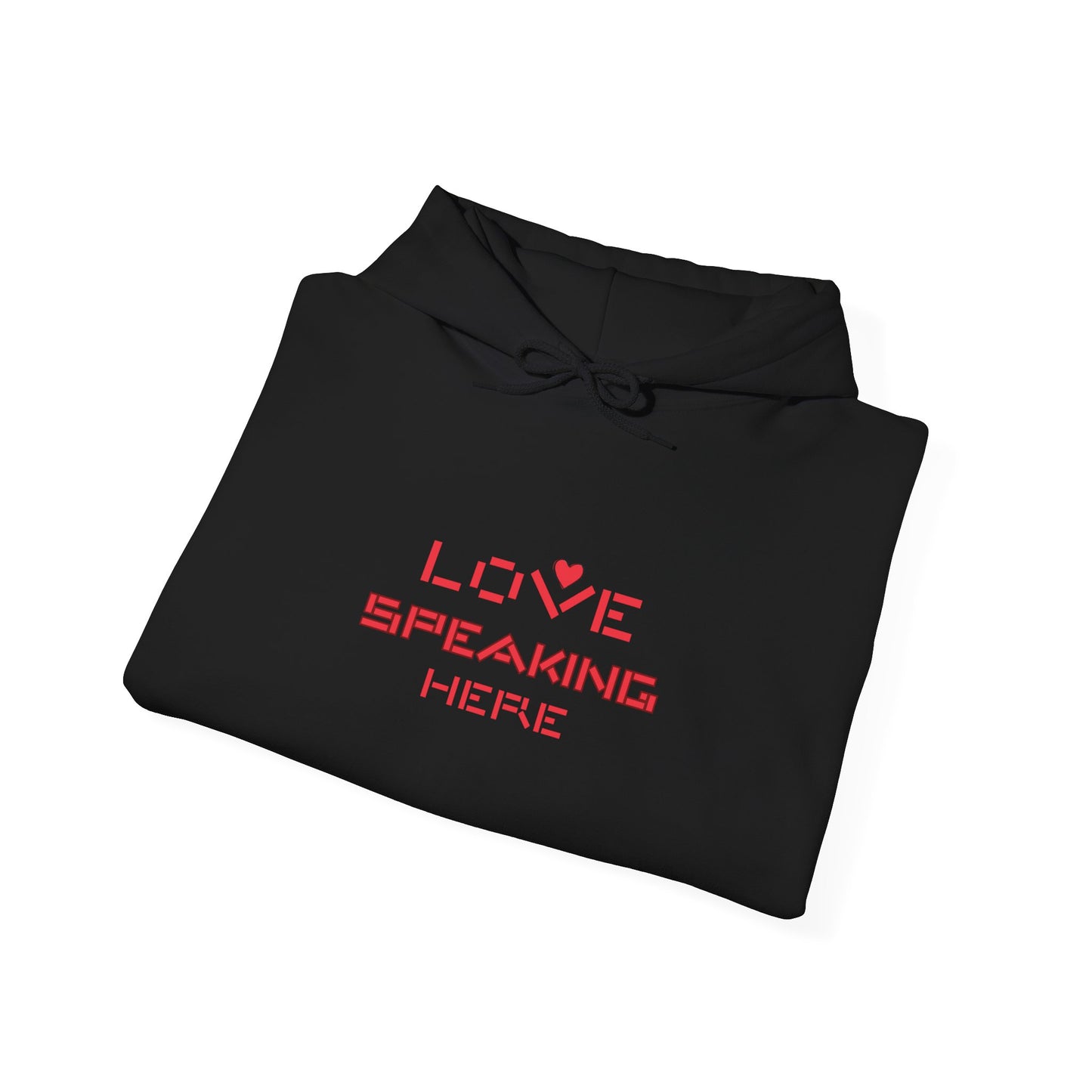 Love Speaking Here - Unisex Heavy Blend™ Hooded Sweatshirt