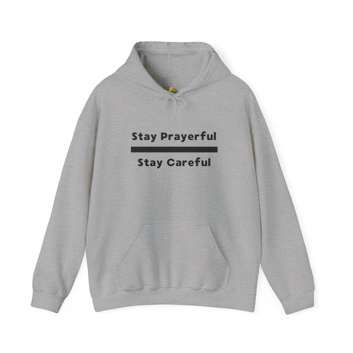 Stay Prayerful-Stay Careful (black letters) - Unisex Heavy Blend™ Hooded Sweatshirt