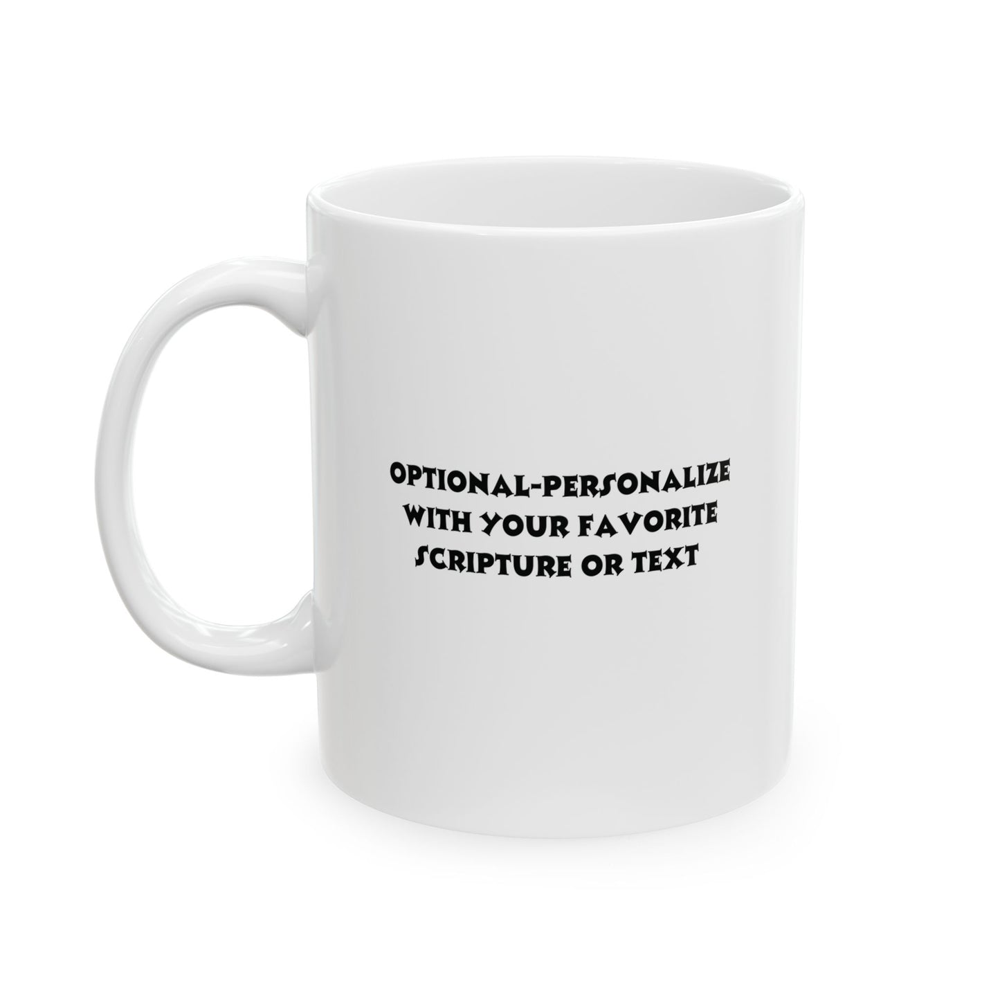 Say His Name - Ceramic Mug