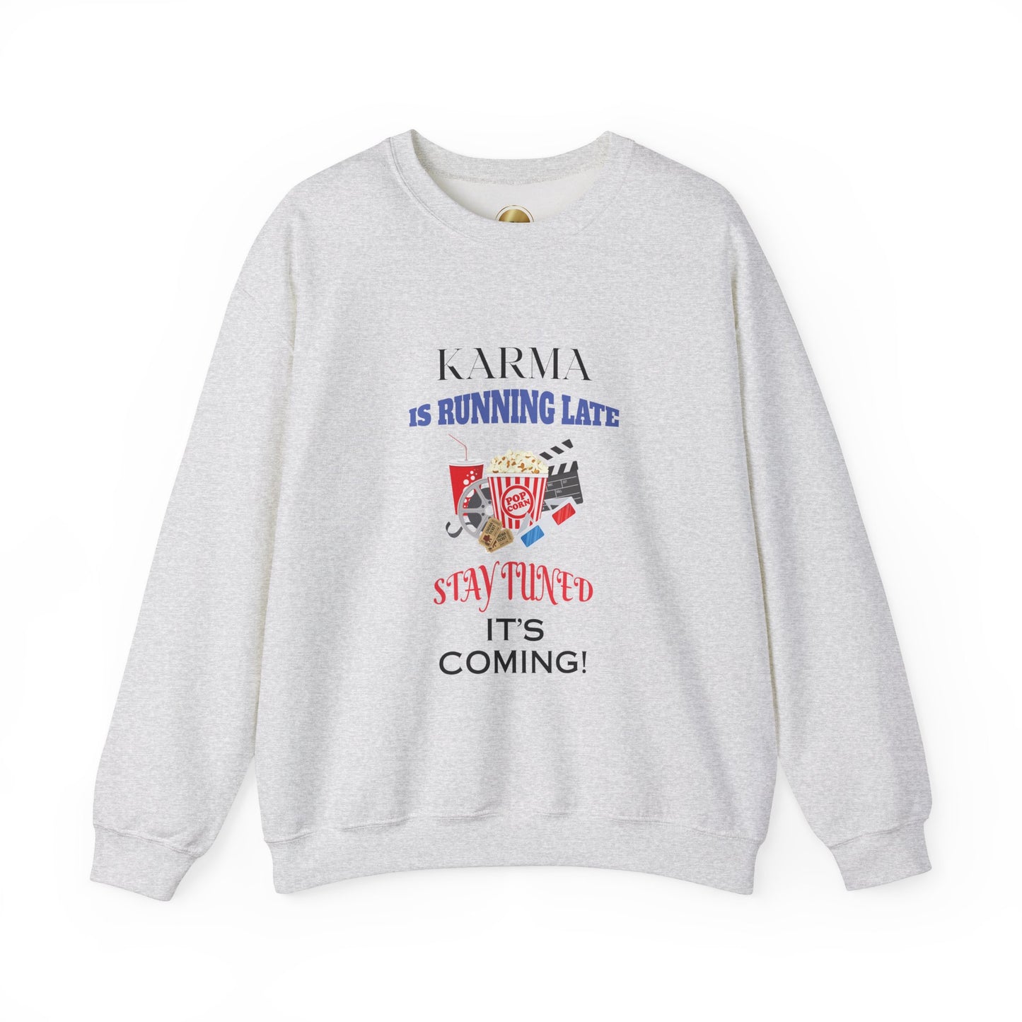 Karma Running Late - Heavy Blend Crewneck Sweatshirt - Comfort and Durability - Unisex