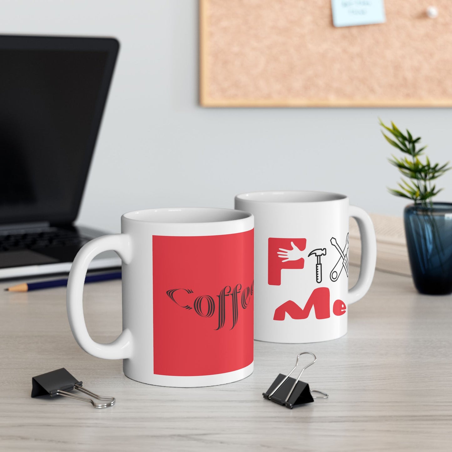 Fix Me (red) - Ceramic Mug