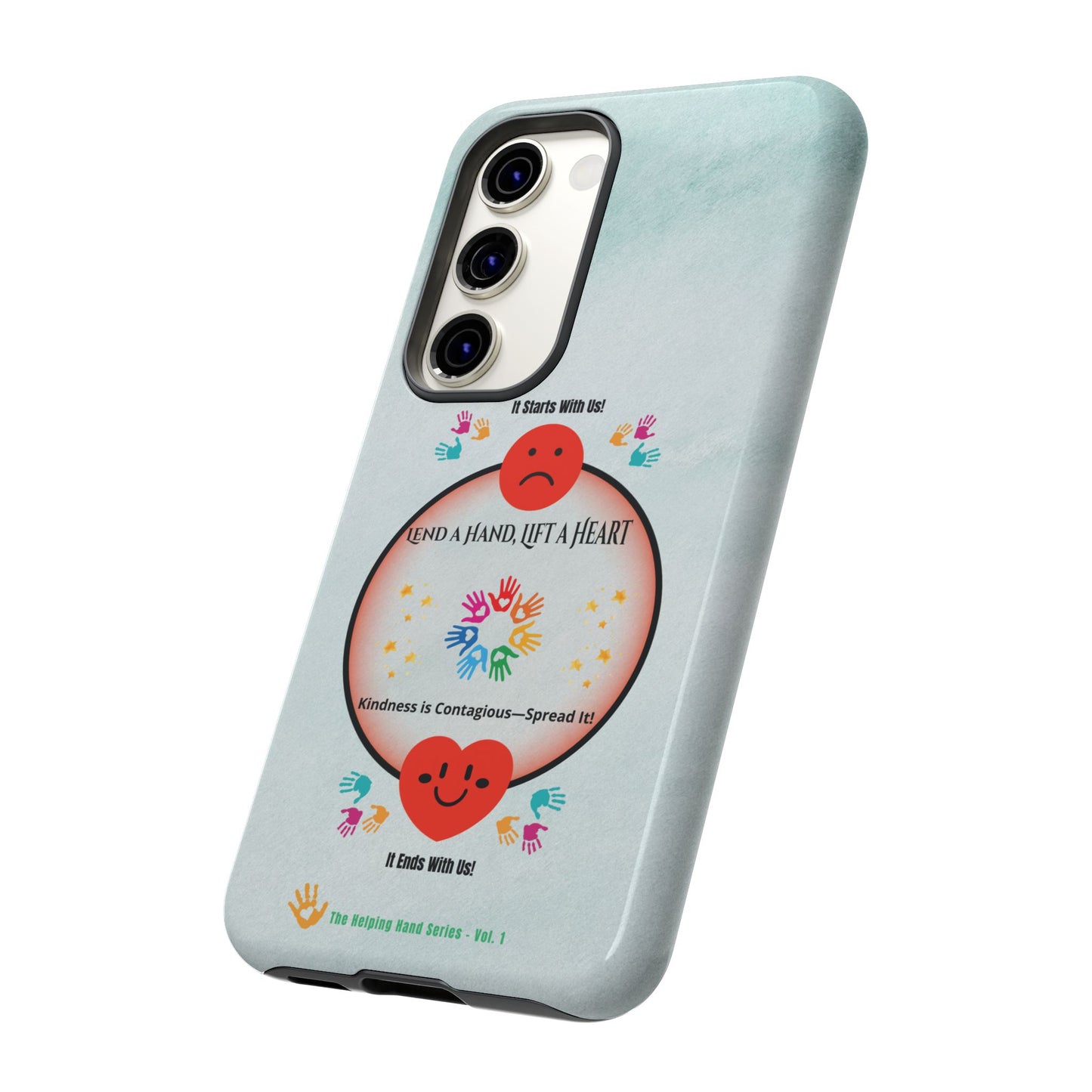Lend a Hand, Lift a Heart Vol. 1 | Phone Case - Samsung Galaxy