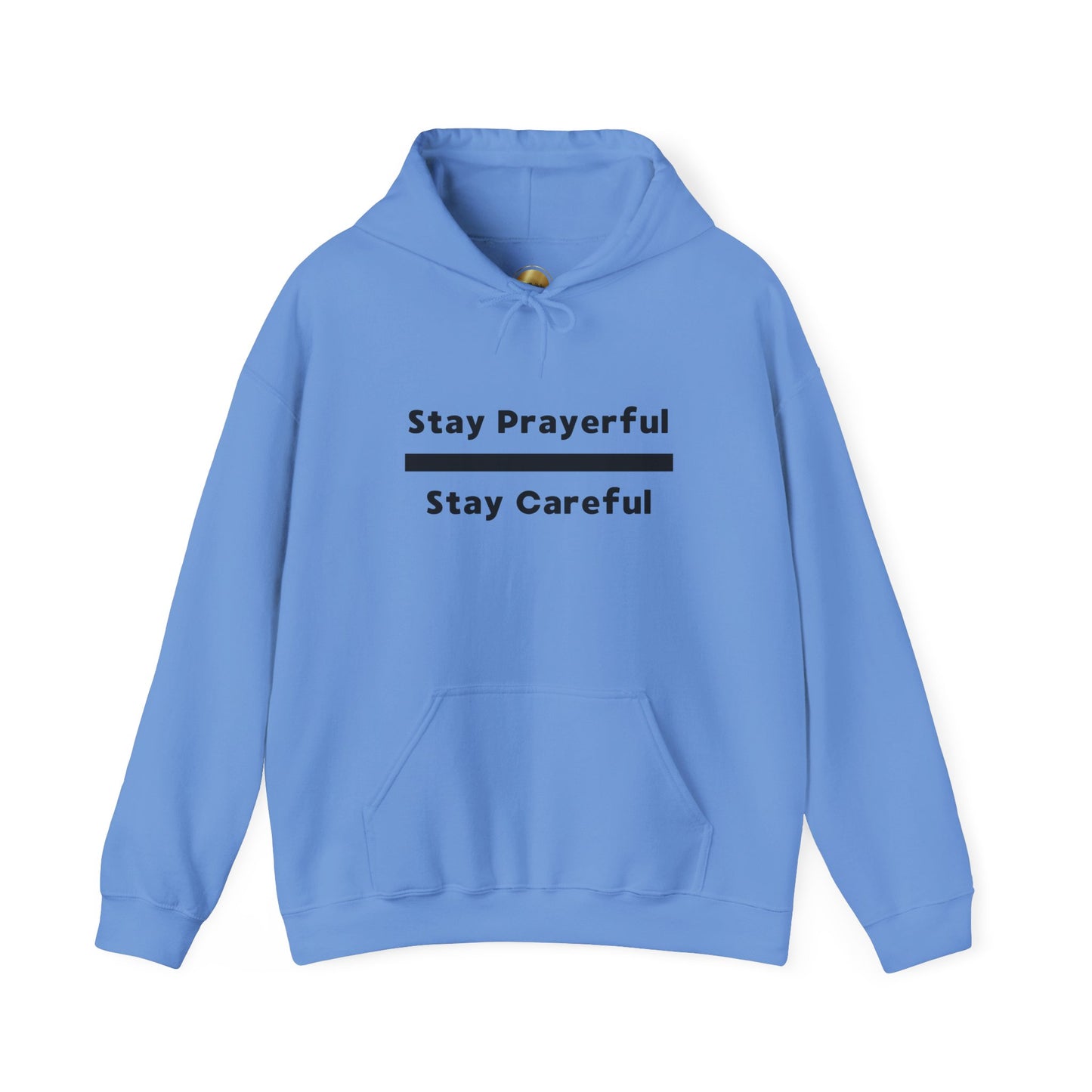 Stay Prayerful-Stay Careful (black letters) - Unisex Heavy Blend™ Hooded Sweatshirt