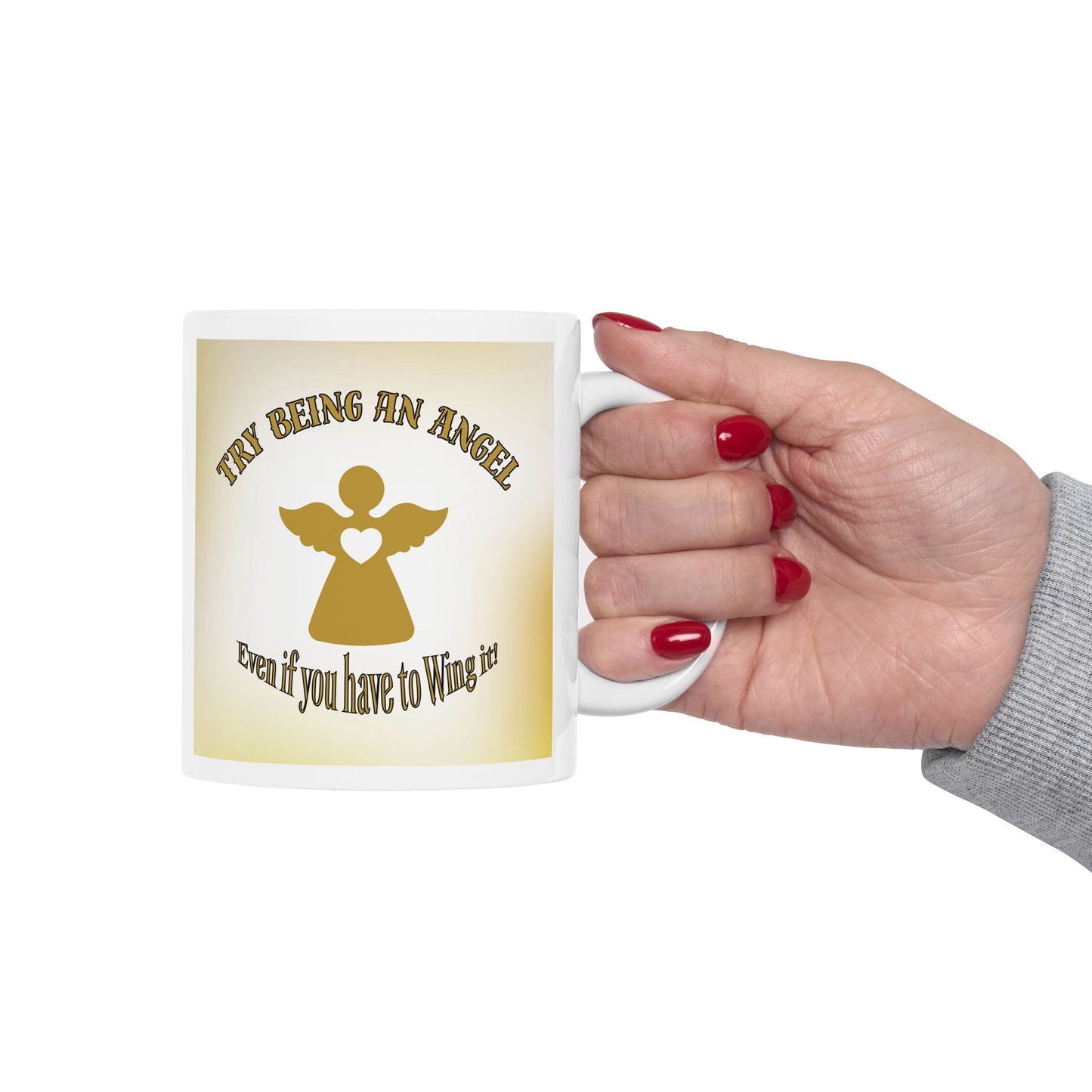Try Being An Angel - Ceramic Mug