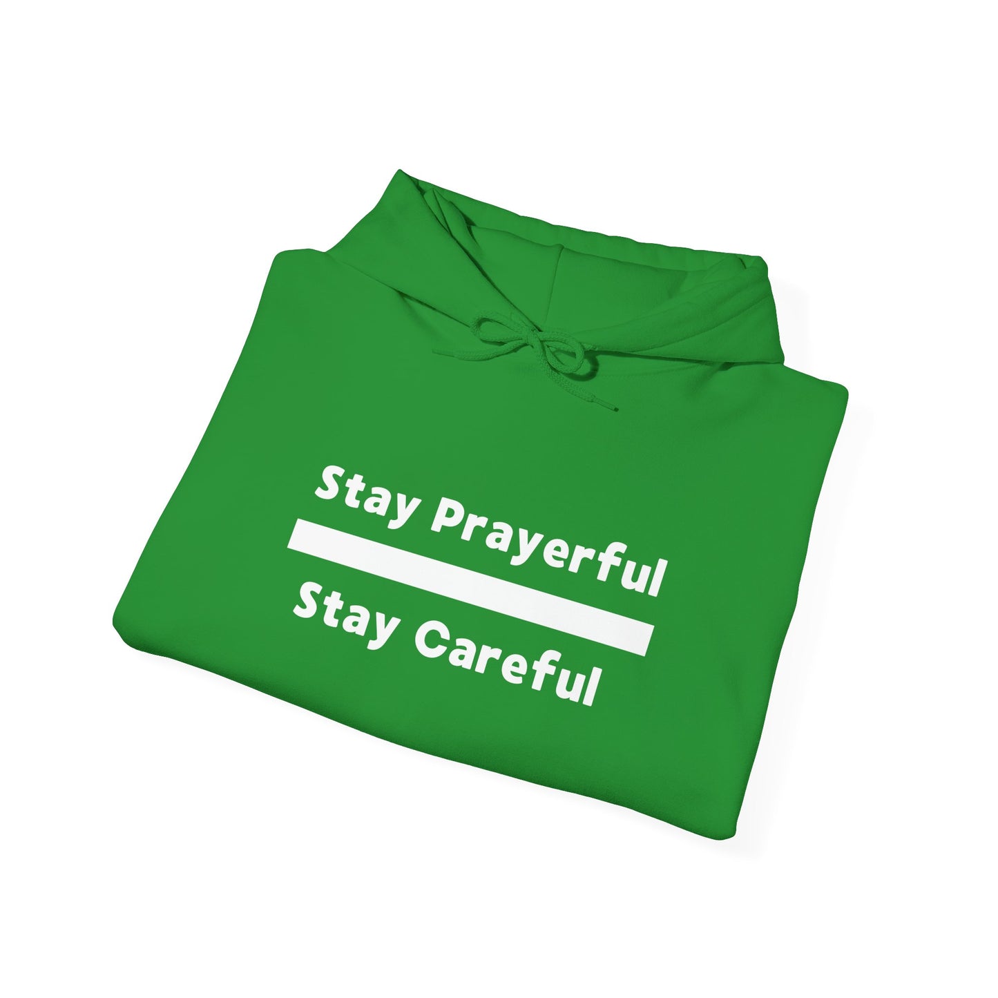 Stay Prayerful-Stay Careful (white letters) Unisex Heavy Blend™ Hooded Sweatshirt