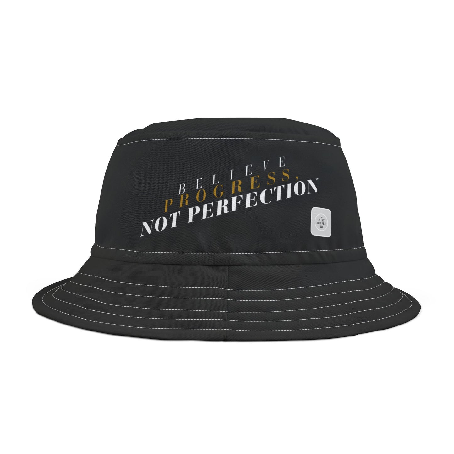 Believe, Progress, Not Perfection | Unisex Bucket Hat (black) | The Just Simple Series
