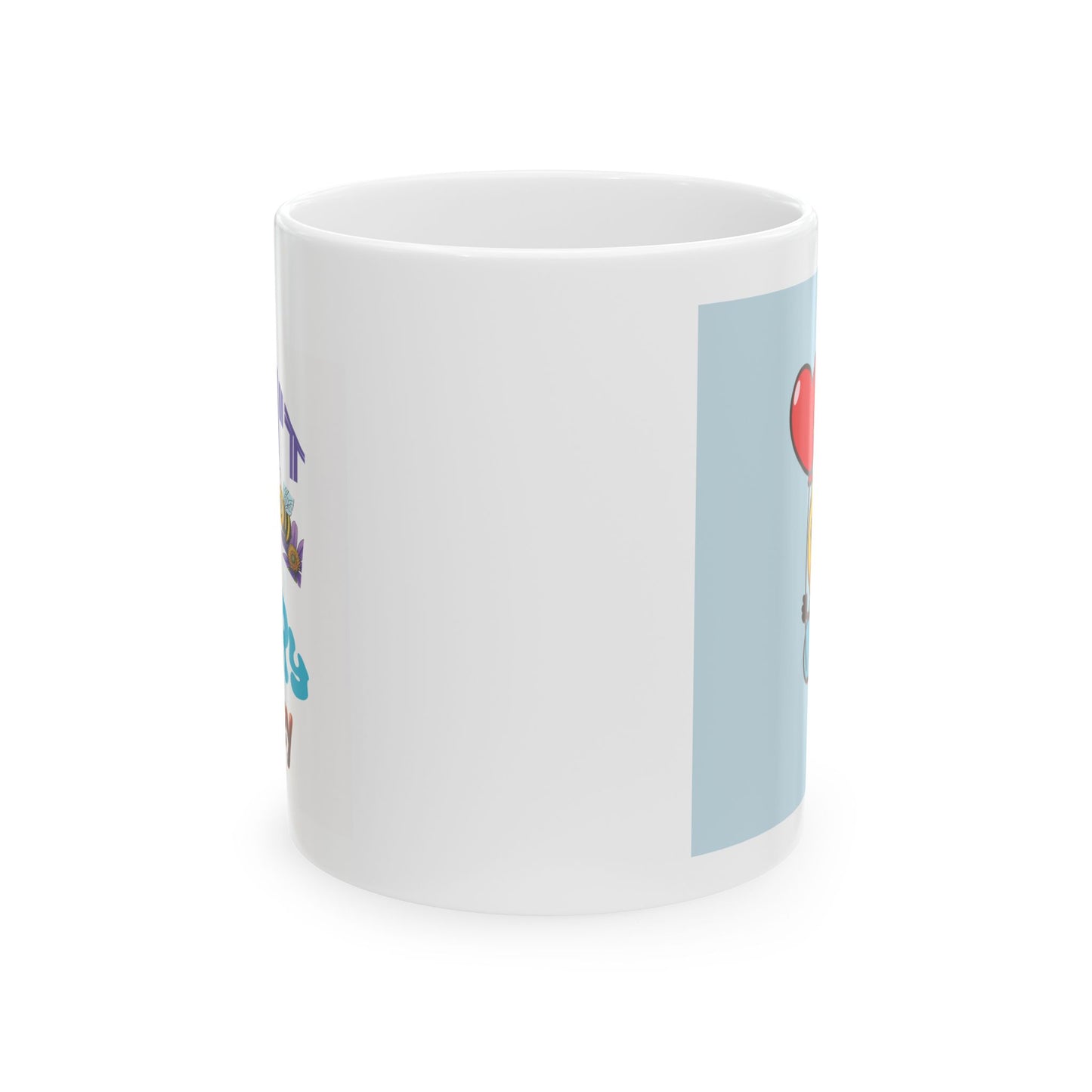 Don't Bee Sorry Honey - Ceramic Mug