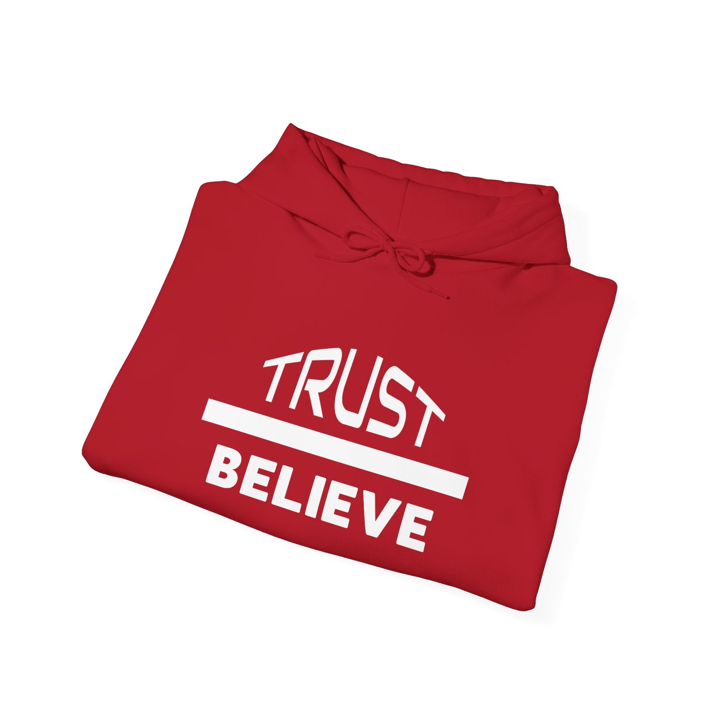 Trust-Believe (white letters) - Heavy Blend Hooded Sweatshirt Plush and Warm Unisex Cotton/Polyester Blend